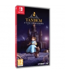 Tandem: A Tale of Shadows