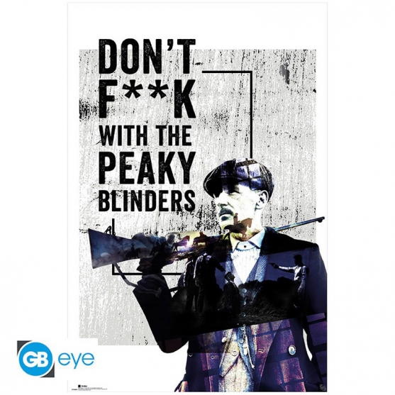 Poster Peaky Blinders, Don't Fk With, 91,5 x 61 cm